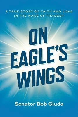 bokomslag On Eagle's Wings