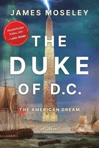bokomslag The Duke of D.C.