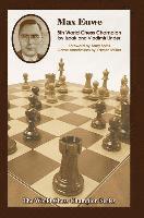 bokomslag Max Euwe: Fifth World Chess Champion