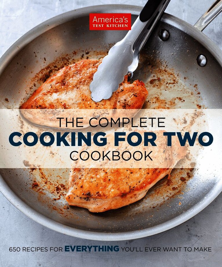 Complete Cooking for Two Cookbook