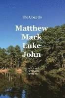 bokomslag The Gospels: Matthew, Mark, Luke, John: A Greek-English, Verse by Verse Translation