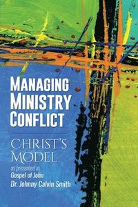 bokomslag Managing Ministry Conflict