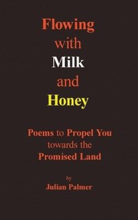 bokomslag Flowing with Milk and Honey