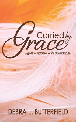Carried by Grace 1