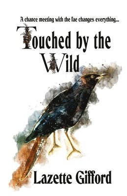 Touched by the Wild 1