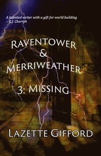 bokomslag Raventower & Merriweather 3: Missing