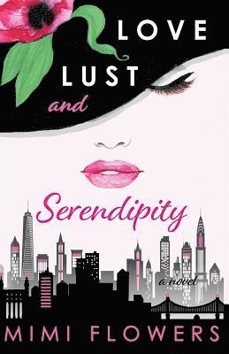 Love Lust and Serendipity 1