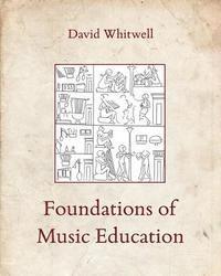 Foundations of Music Education