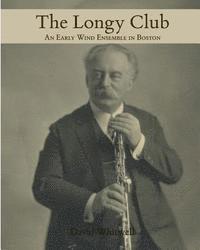 bokomslag The Longy Club: 1900-1917