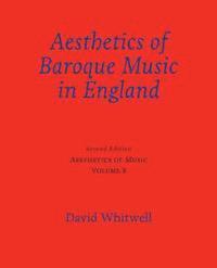 bokomslag Aesthetics of Music: Aesthetics of Baroque Music in England