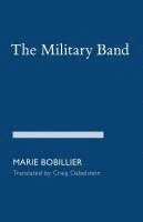 bokomslag The Military Band