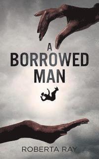 A Borrowed Man 1