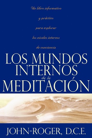 bokomslag Los mundos internos de la meditacion