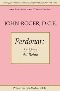bokomslag Perdonar: La Llave del Reino