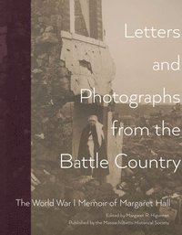 bokomslag Letters and Photographs from the Battle Country