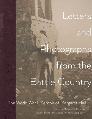 bokomslag Letters and Photographs from the Battle Country