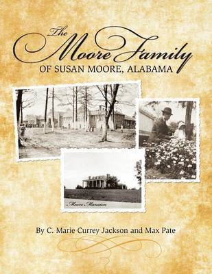 bokomslag The Moore Family of Susan Moore, Alabama