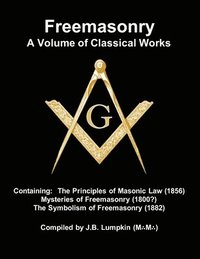bokomslag Freemasonry - a Volume of Classical Works