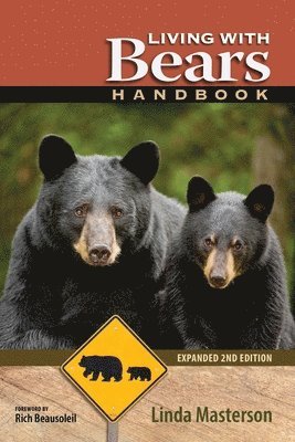 Living With Bears Handbook, Expanded 2nd Edition 1