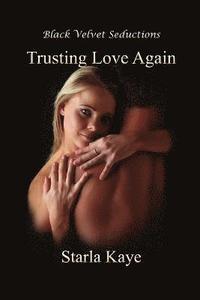 bokomslag Trusting Love Again