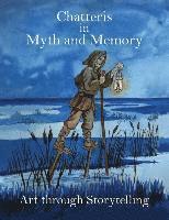 bokomslag Chatteris in Myth and Memory: Art through Storytelling