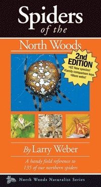 bokomslag Spiders of the North Woods, Second Edition