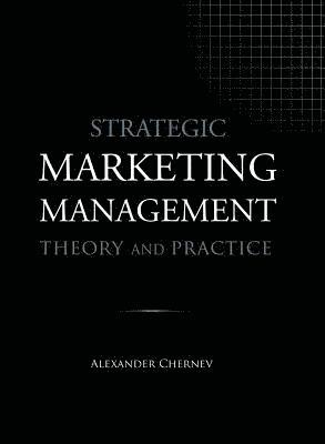 bokomslag Strategic Marketing Management - Theory and Practice