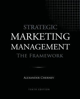 bokomslag Strategic Marketing Management - The Framework, 10th Edition