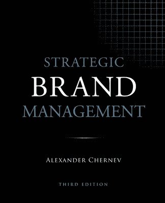 Strategic Brand Management, 3rd Edition 1