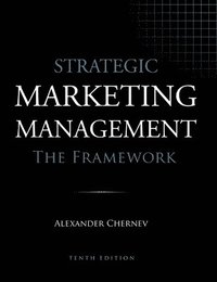bokomslag Strategic Marketing Management - The Framework, 10th Edition