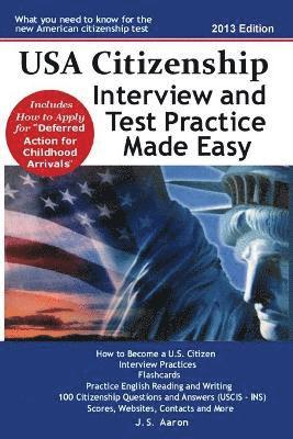 J S Aaron - USA Citizenship Interview and Test Practice Made Easy, Häftad