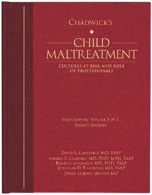 Chadwick's Child Maltreatment, Volume 3 1