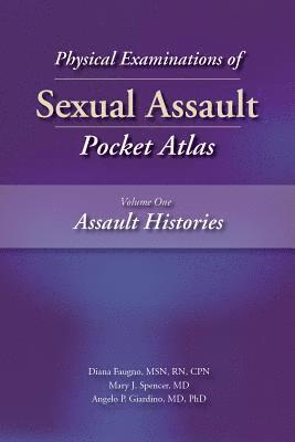 bokomslag Physical Examinations of Sexual Assault Pocket Atlas, Volume 1: Assault Histories