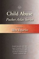 bokomslag Child Abuse Pocket Atlas Series, Volume 1: Skin Injuries