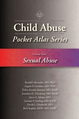 Randell Alexander, Angelo P. Giardino, Debra Esernio-Jenssen, Jonathan D. Thackeray, David L. Chadwick, Joyce A. Adams, Suzanne P. Starling, Rich Kaplan - Child Abuse Pocket Atlas Series, Volume 2: Sexual Abuse, Häftad