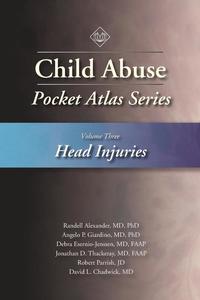 bokomslag Child Abuse Pocket Atlas Series, Volume 3: Head Injuries