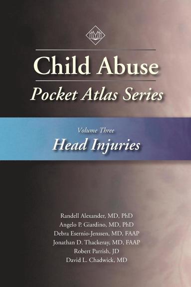 bokomslag Child Abuse Pocket Atlas Series, Volume 3: Head Injuries