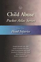 bokomslag Child Abuse Pocket Atlas Series, Volume 3: Head Injuries