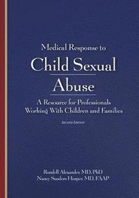 bokomslag Medical Response to Child Sexual Abuse