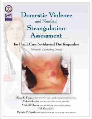 Diana K. Faugno, Valerie Sievers, Michelle Shores, Bill Smock, Patricia M. Speck - Domestic Violence/Strangulation Assessment, Häftad