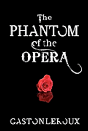 Gaston LeRoux - The Phantom of the Opera, Häftad