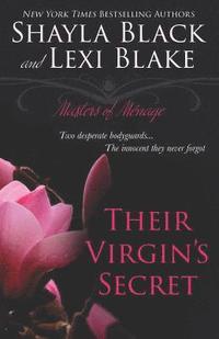 bokomslag Their Virgin's Secret: Masters of Ménage, Book 2