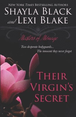 bokomslag Their Virgin's Secret: Masters of Ménage, Book 2