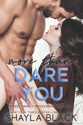 Shayla Black - More Than Dare You, Häftad