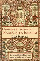 Universal Aspects of the Kabbalah and Judaism 1