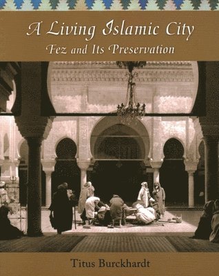 A Living Islamic City 1