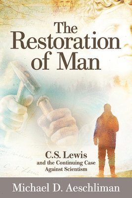 bokomslag The Restoration of Man