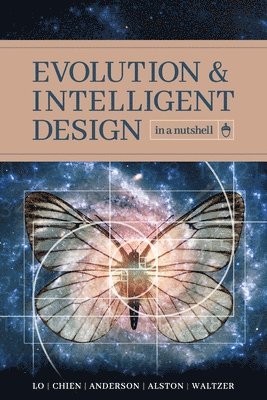 Evolution and Intelligent Design in a Nutshell