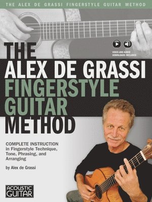 The Alex de Grassi Fingerstyle Guitar Method 1