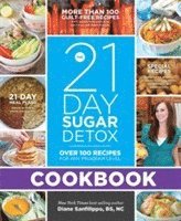 bokomslag The 21 Day Sugar Detox Cookbook